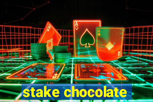 stake chocolate